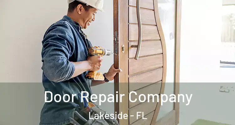  Door Repair Company Lakeside - FL