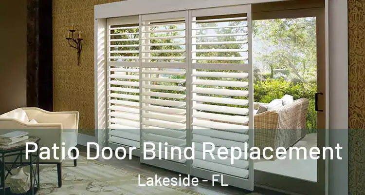  Patio Door Blind Replacement Lakeside - FL